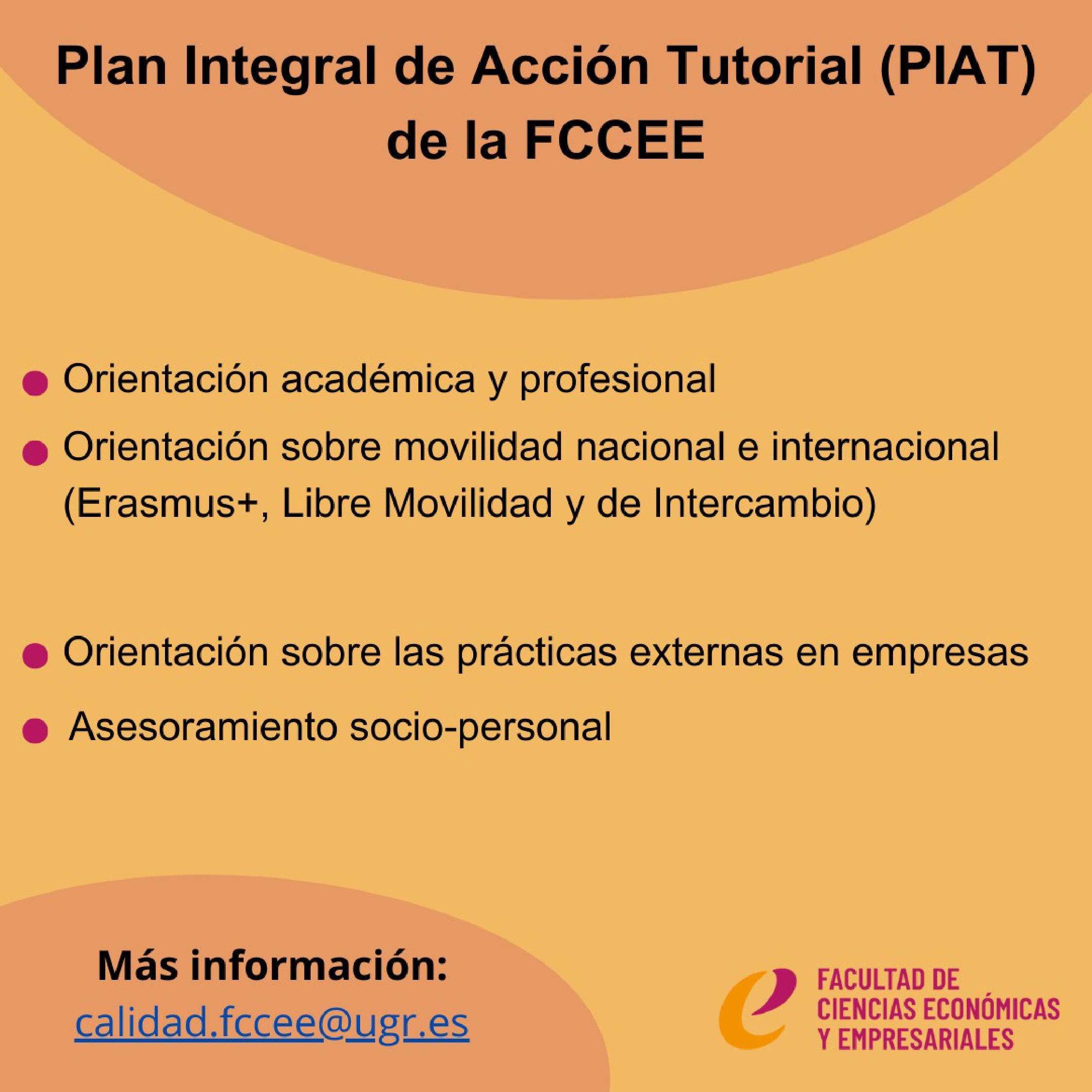 Cartel anunciador del Plan Integral de Acción Tutorial (PIAT) de la Facultad de Ciencias Económicas y Empresariales