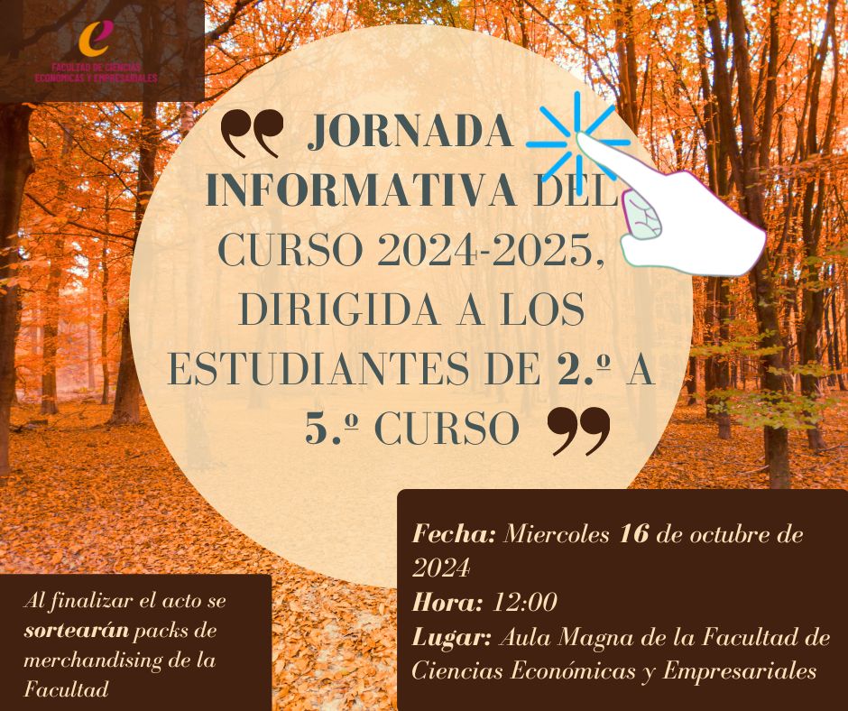 Cartel anunciador de la Jornada informativa del Curso 2024-2025, dirigida a los estudiantes de 2.º a 5.º Curso