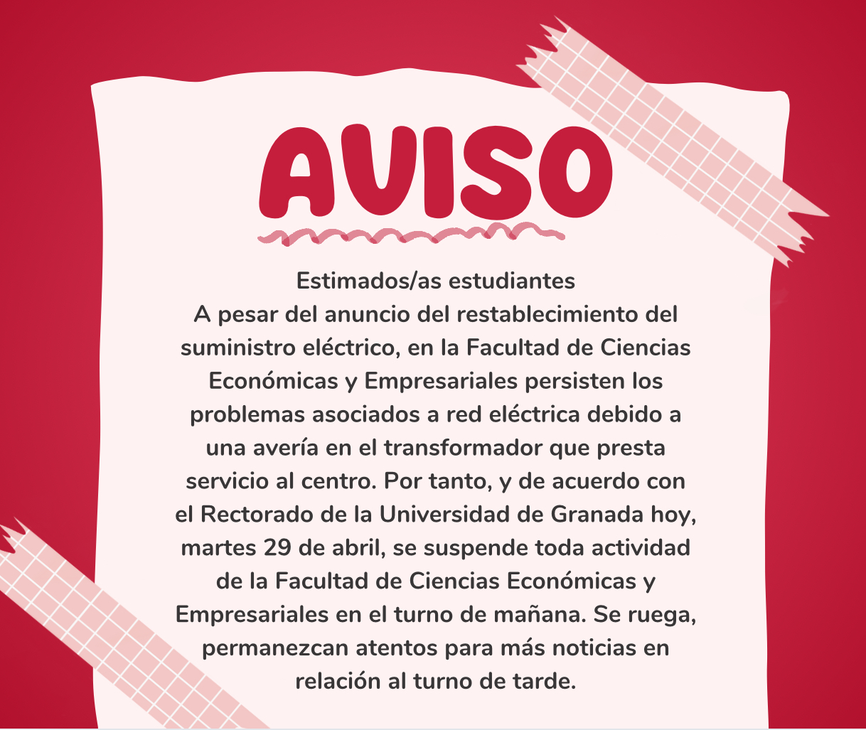 Suspensión de la actividad el 29 de abril por la mañana 
