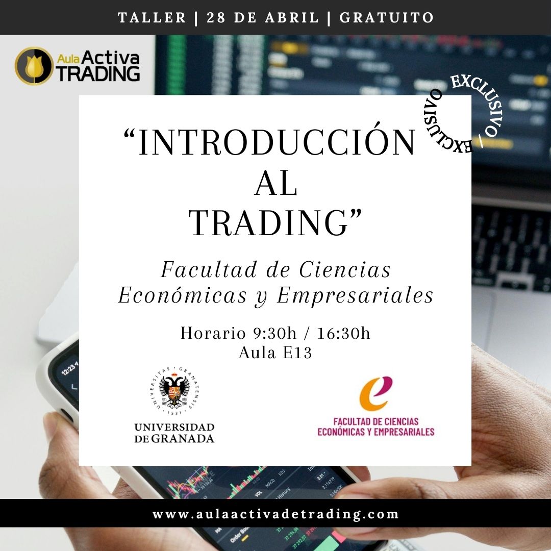 cartel anunciador del Taller de introducción al trading  ¿Te gustaría aprender a operar en los principales mercados financieros? 