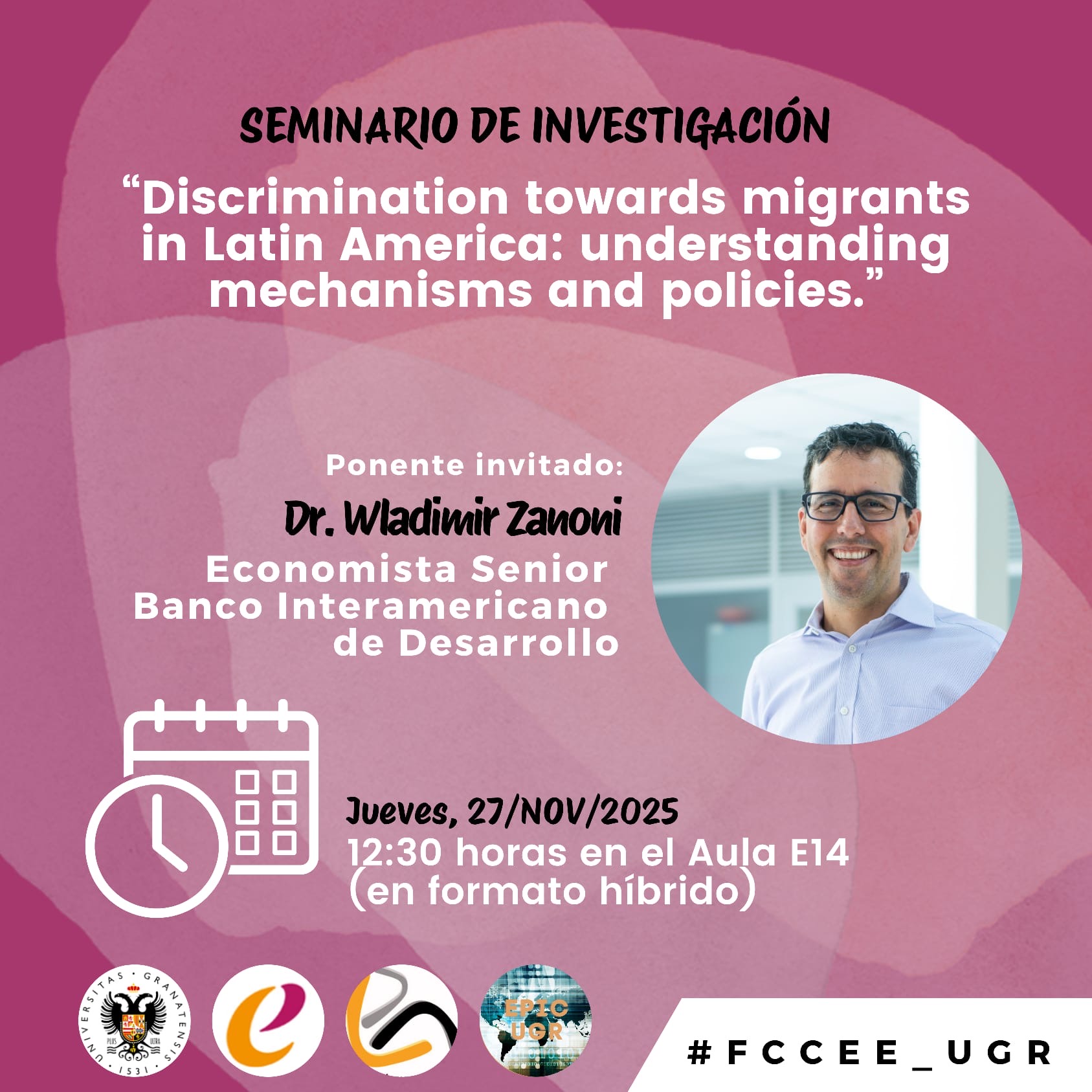 La semana del 24 al 28 de noviembre el Dr. Wladimir Zanoni, Economista Senior del Banco Inteamerican